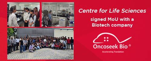 Centre for Life Sciences signed MoU with a Biotech company, Oncoseek Bio